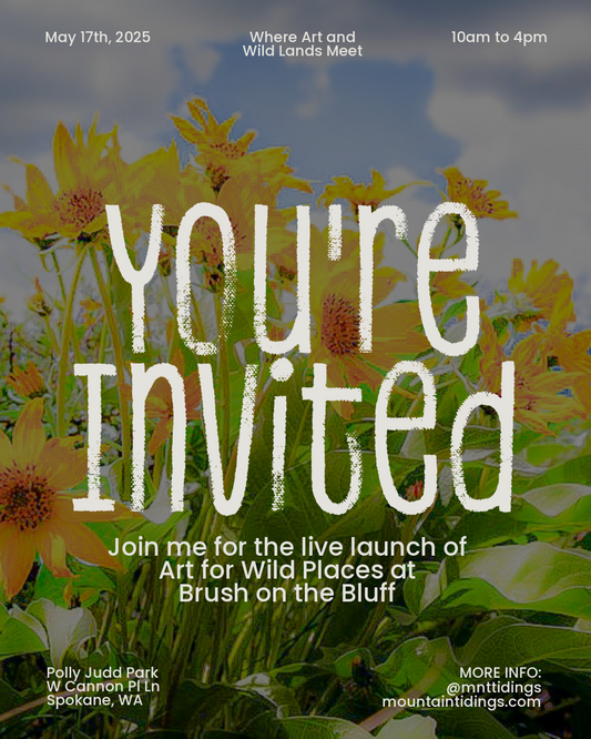 Brush on the Bluff: Launching Art for Wild Places in Spokane